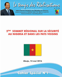 Cahier spécial N°1 du Temps des Réalisations : 2ème Sommet régional sur la sécurité au Nigeria et dans les pays voisins (dossier de presse)