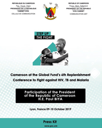 Press Kit on the Sixth Replenishment Conference of the Global Fund to Fight AIDS, Tuberculosis and Malaria in Lyon – France