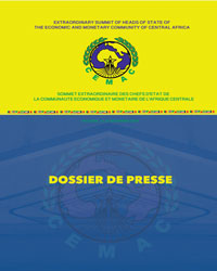 Dossier de Presse  Sommet Extraordinaire de la CEMAC. Yaoundé, 21-22 novembre 2019