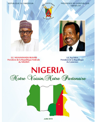 Plaquette sur la Visite d'Amitié et de Travail au Cameroun de S.E. Muhammadu Buhari, Président de la République Fédérale du Nigeria