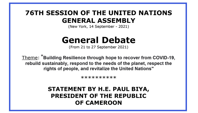 76th Session of the UN General Assembly: Statement by H.E. Paul Biya, delivered by the Minister of External Relations during the General Debate