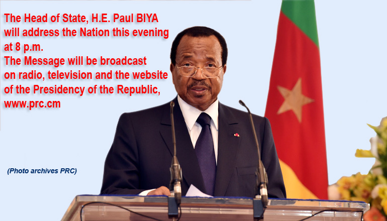President Paul BIYA’s Message to the Nation